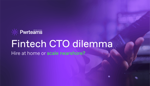 Build your team or extend with ours? Here’s what helps fintech CTOs decide